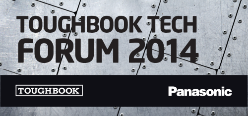 Toughbook Tech Forum 2014 blog