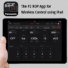 The P2 ROP App for Wireless Control using iPad