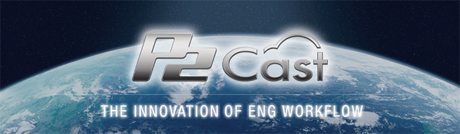 P2-Cast-ENG-workflow-Panasonic