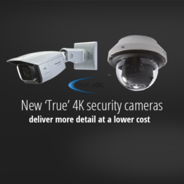 New ‘True’ 4K security cameras deliver more detail at a lower cost