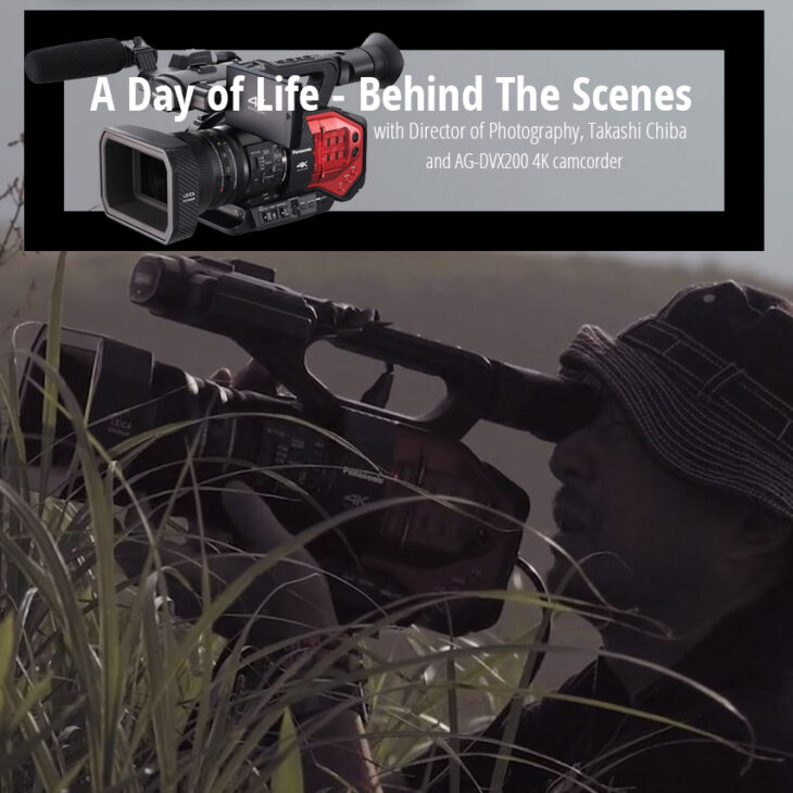 Our new Panasonic AG-DVX200 4K camcorder shoots “A Day of Life”
