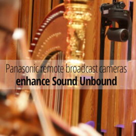 Panasonic remote broadcast cameras enhance Sound Unbound