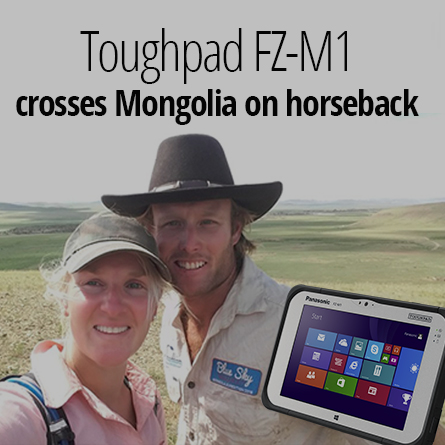 Toughpad FZ-M1 crosses Mongolia on horseback
