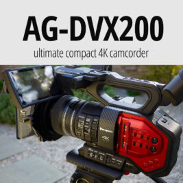 Panasonic AG-DVX200 hailed as “ultimate compact 4K camcorder”