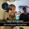 Blockbuster hit “Crazy Rich Asians” shot on Panasonic VariCam Pure
