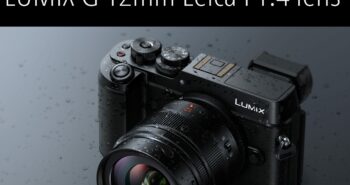 Superior performance and rugged good looks: LUMIX G 12mm Leica F1.4 lens