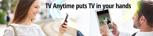 TV Anytime puts TV in your hands-HERO 650PXL-v2