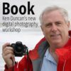 Book now for Ken Duncan’s new digital photography workshop