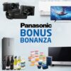 It’s bonus bonanza time here at Panasonic!