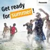 Introducing the Panasonic summer must-haves