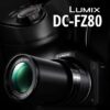 We release a superzoom LUMIX 4K compact camera: the DC-FZ80