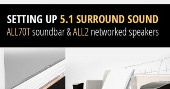 How to pair the ALL70T soundbar with ALL2 nertworked speakers for 5.1 surround sound