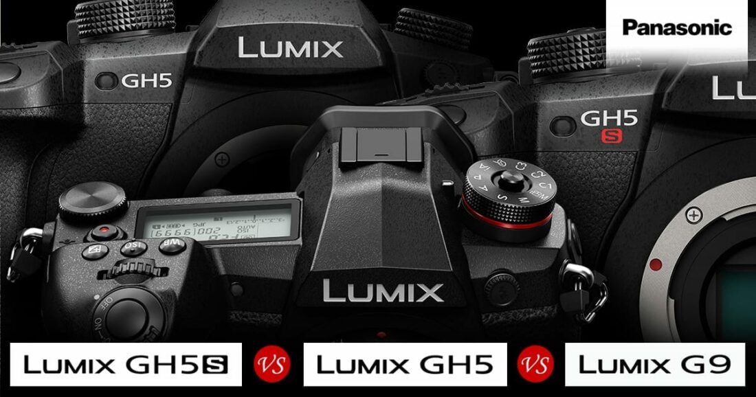 Sidebyside comparison LUMIX GH5S, GH5 & G9 cameras Panasonic