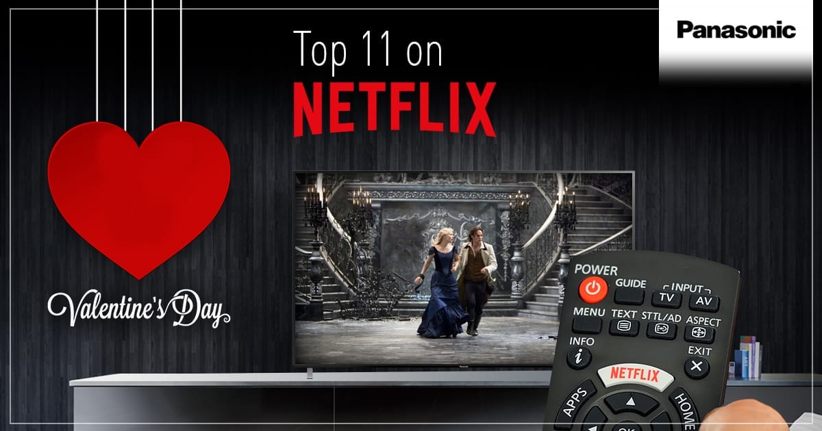 11 of the best Netflix movies for Valentine’s Day Panasonic Australia