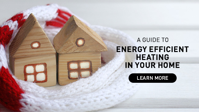 Energy efficient heating of your home