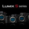 LUMIX S Series – The Choice For Content Creators