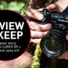 Review & Keep a LUMIX G9 + 12-60mm Lens