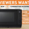 Review & Keep Our Latest Combination Microwave Oven