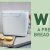 Win a Premium Bread Maker