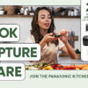 Join the Panasonic Kitchen Crew
