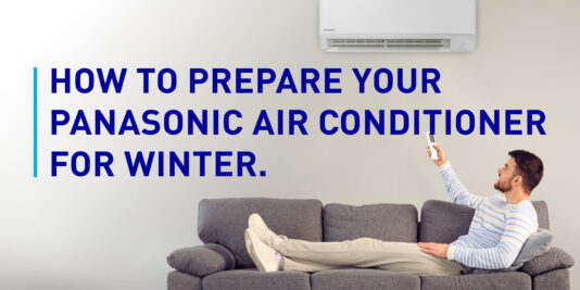 How to Prepare Your Panasonic Air Conditioner for Winter